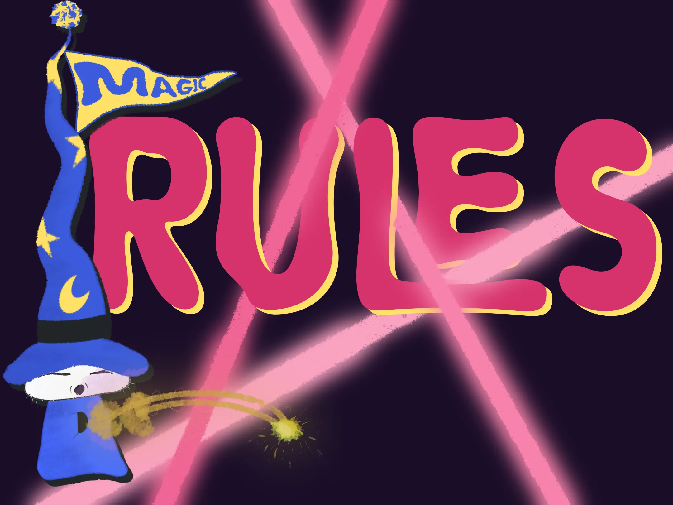 a cartoon wizard shooting a tiny spark of magic with the phrase 'Magic Rules' behind